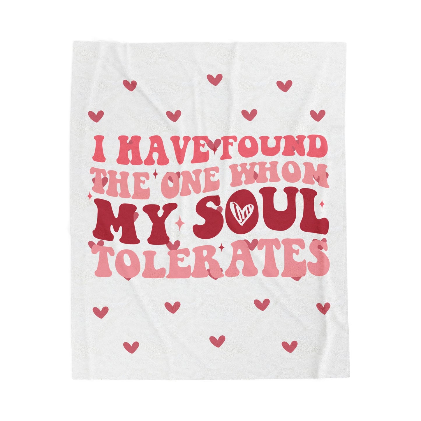 I Have Found the One Whom My Soul Tolerates Plush Throw Blanket