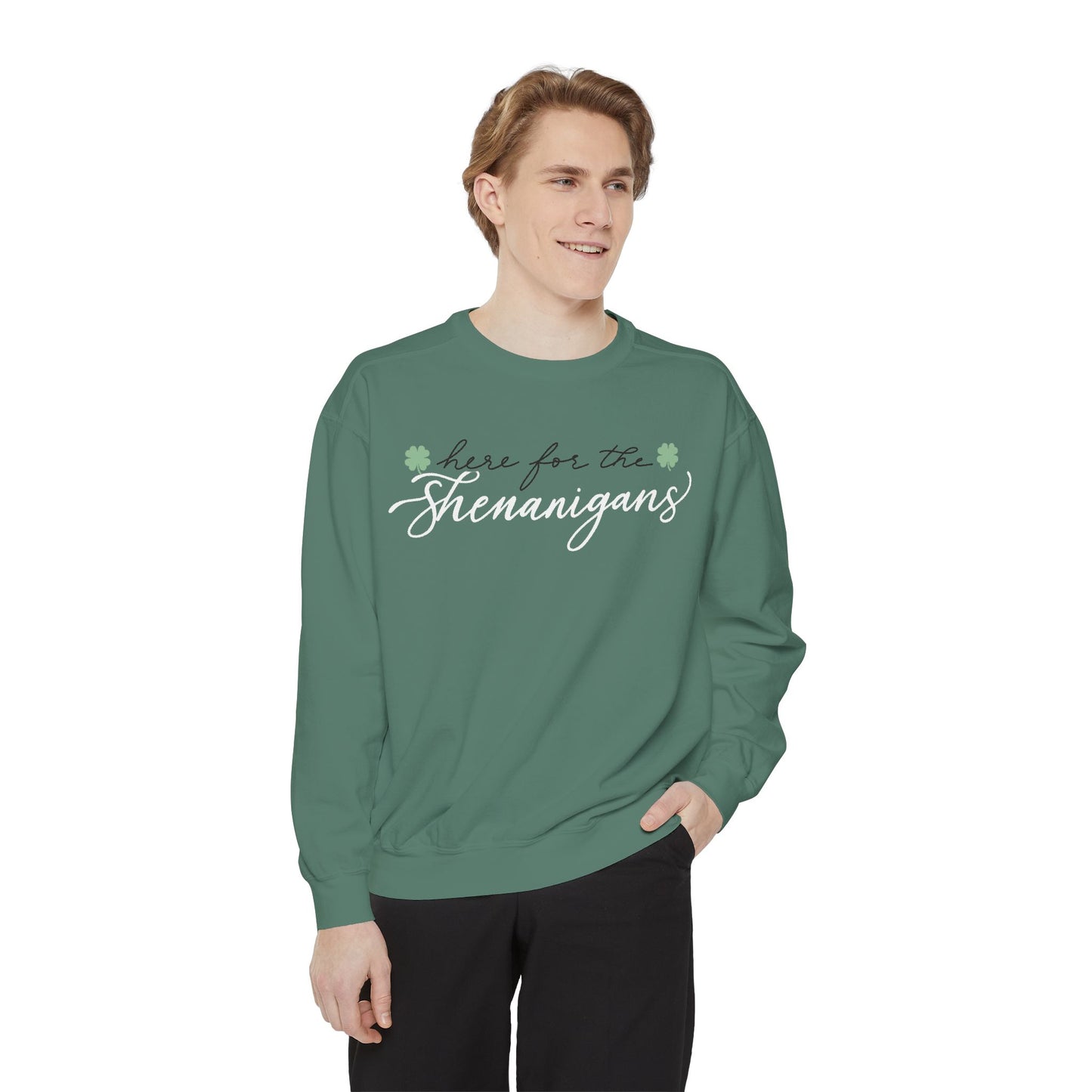 Here for the Shenanigans Sweatshirt