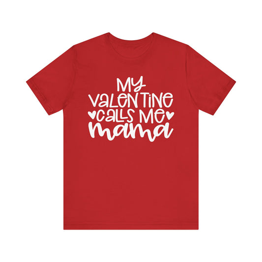 Calls Me Mama T-Shirt