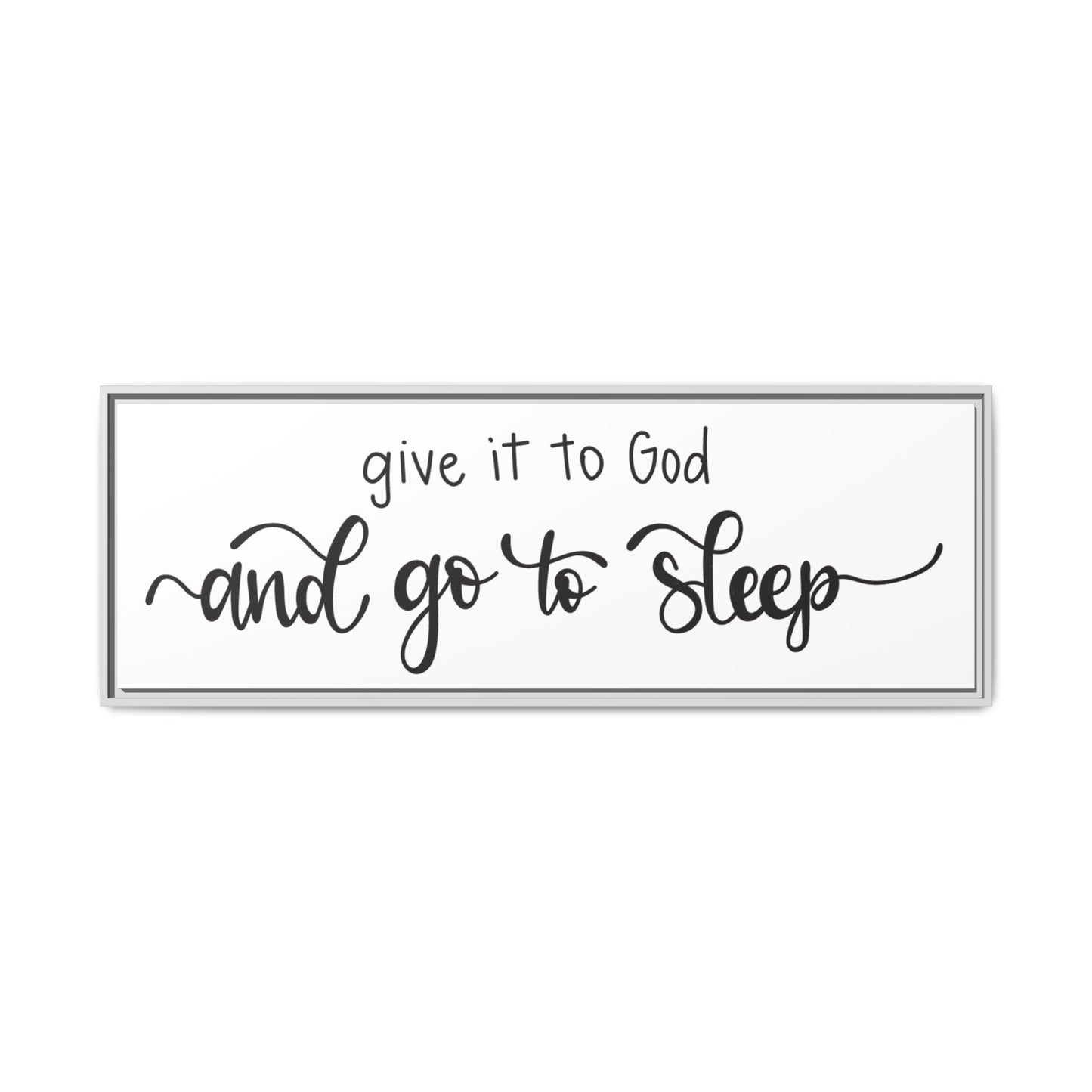 And Go To Sleep Framed Canvas Sign