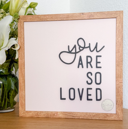 You Are So Loved Sign | Blush Pink Framed Nursery Wall Art | 12x12 Handmade Wood Sign