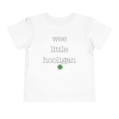 Wee Little Hooligan Toddler T-Shirt