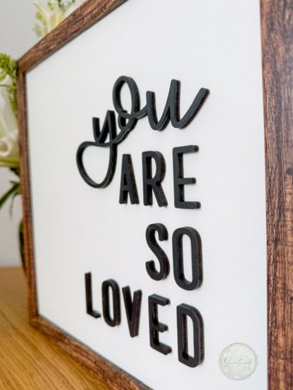 You Are So Loved - WHITE Framed Wooden Sign | 12x12 Neutral Nursery Decor