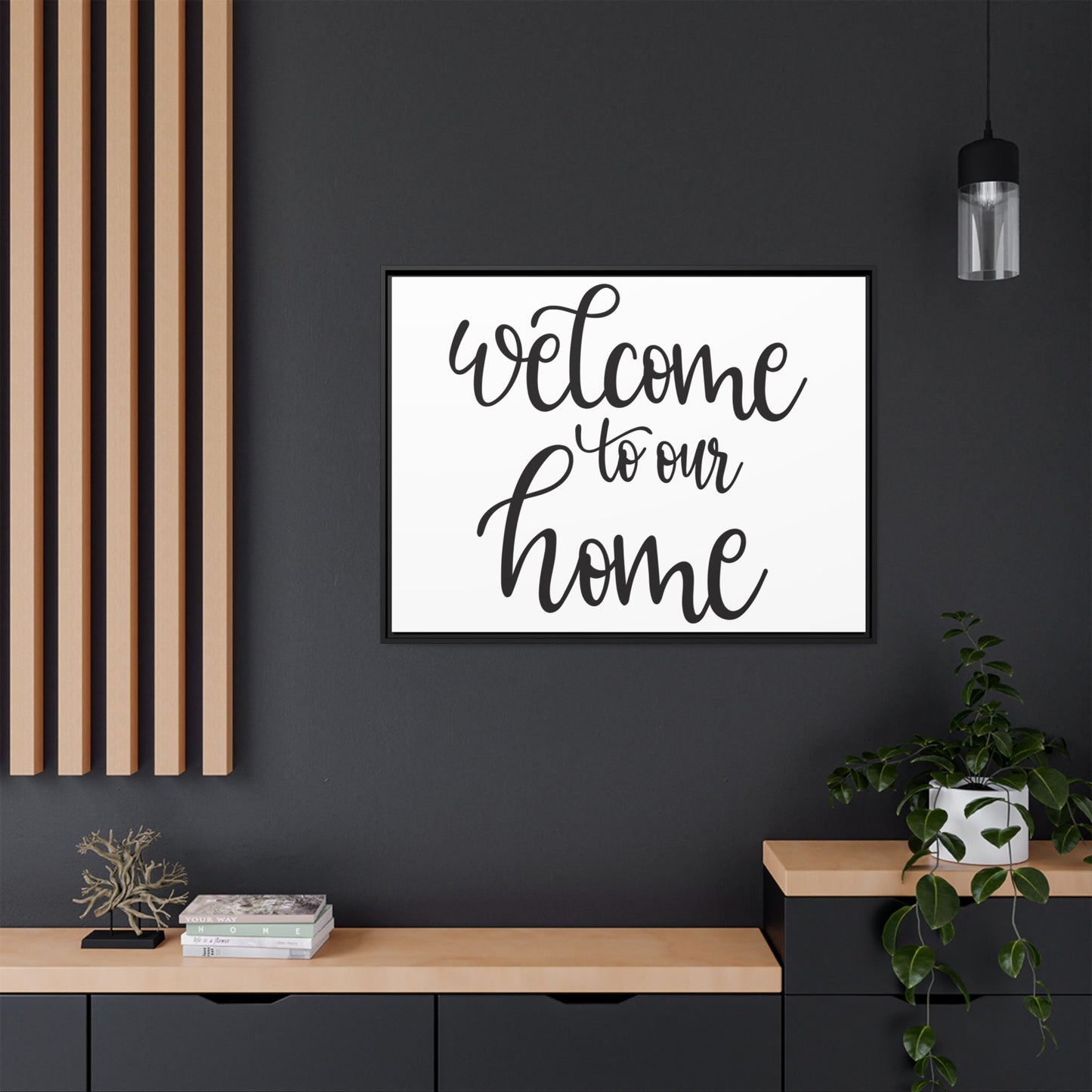 Welcome to our Home Framed Canvas Sign